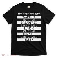 Funny Basketball Player Gift 'my Perfect Day' Basketball T-Shirt thumb 0
