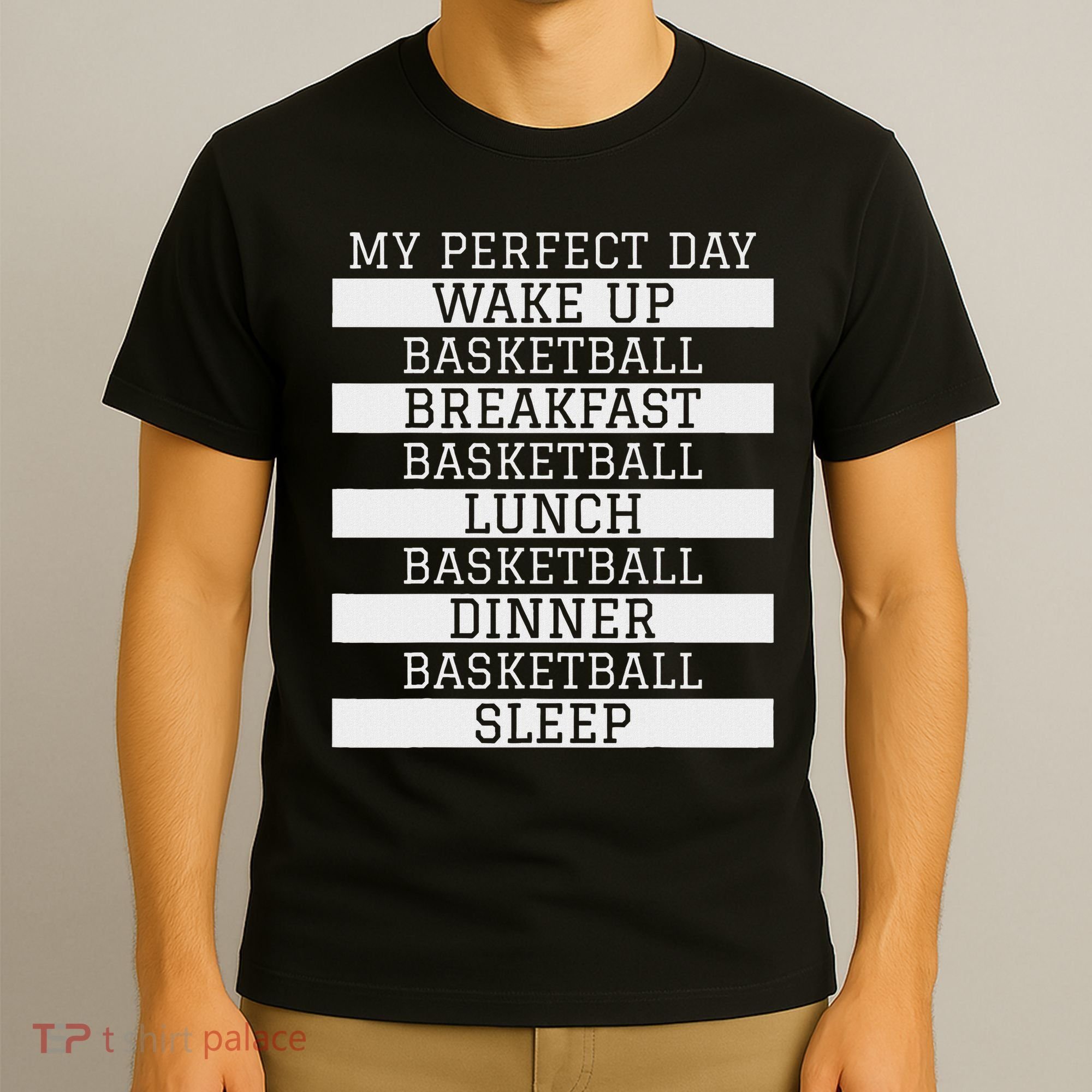 Funny Basketball Player Gift 'my Perfect Day' Basketball T-Shirt