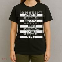 Funny Basketball Player Gift 'my Perfect Day' Basketball T-Shirt thumb 4