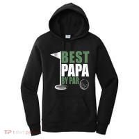 Funny Best Papa By Par FatherS Day Golf Dad Grandpa Gift Cute Gift Women's Hoodie thumb 0