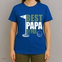 Funny Best Papa By Par FatherS Day Golf Dad Grandpa Gift Cute Gift T-Shirt thumb 4