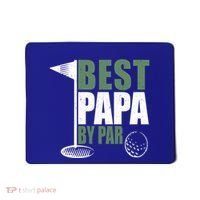 Funny Best Papa By Par FatherS Day Golf Dad Grandpa Gift Cute Gift Mousepad thumb 0