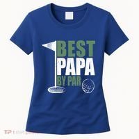Funny Best Papa By Par FatherS Day Golf Dad Grandpa Gift Cute Gift Women's T-Shirt thumb 0