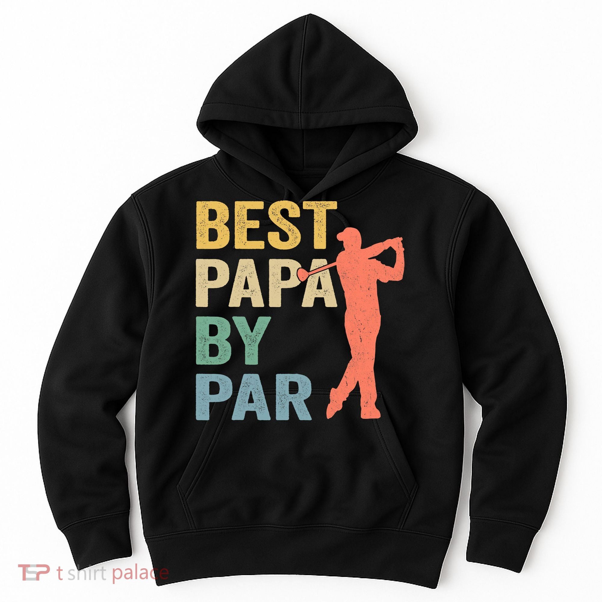 Funny Best Papa By Par Fathers Day Golf Grandpa Hoodie