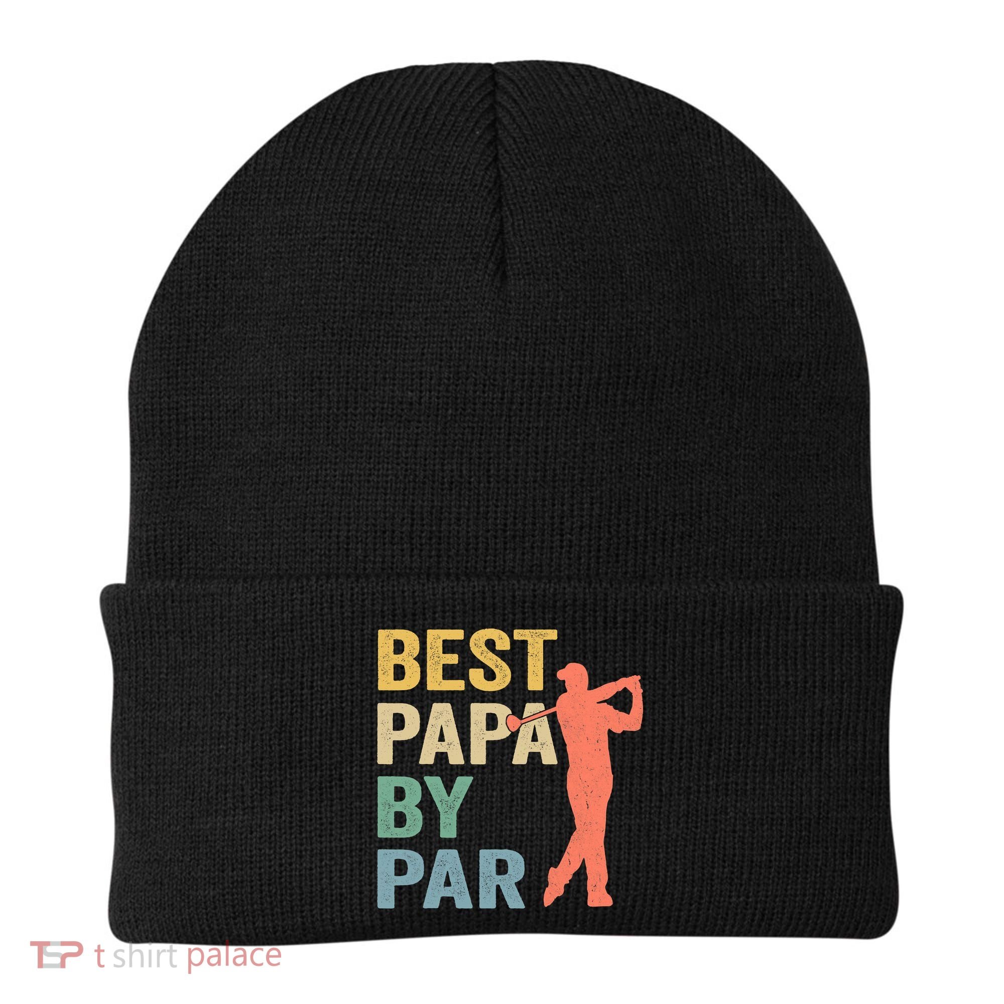 Funny Best Papa By Par Fathers Day Golf Grandpa Beanie