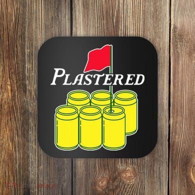 Funny Beer Plastered Golf Tournament Coaster