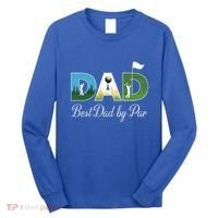 Funny Best Papa By Par FatherS Day Dad Grandpa Golfer Gift Long Sleeve Shirt thumb 0