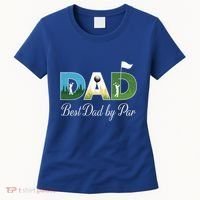 Funny Best Papa By Par FatherS Day Dad Grandpa Golfer Gift Women's T-Shirt thumb 0
