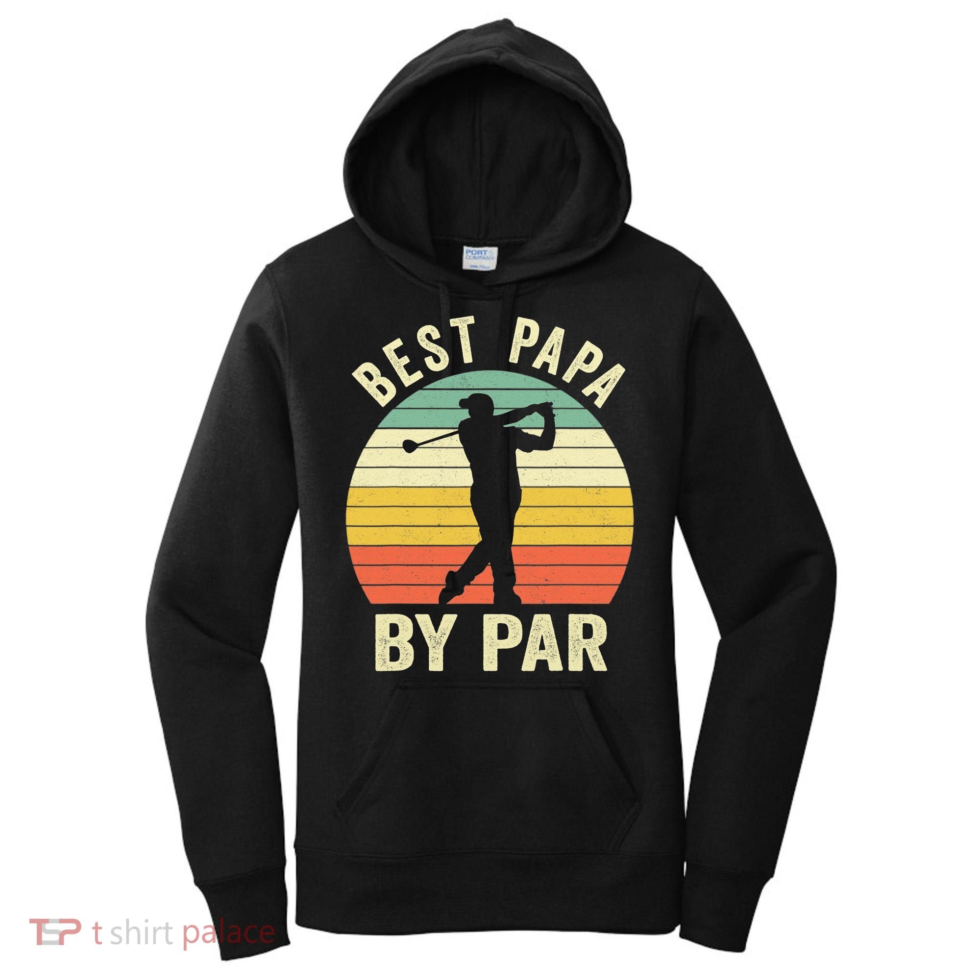 Funny Best Papa By Par Father's Day Golf Gift Women's Hoodie