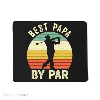 Funny Best Papa By Par Father's Day Golf Gift Mousepad