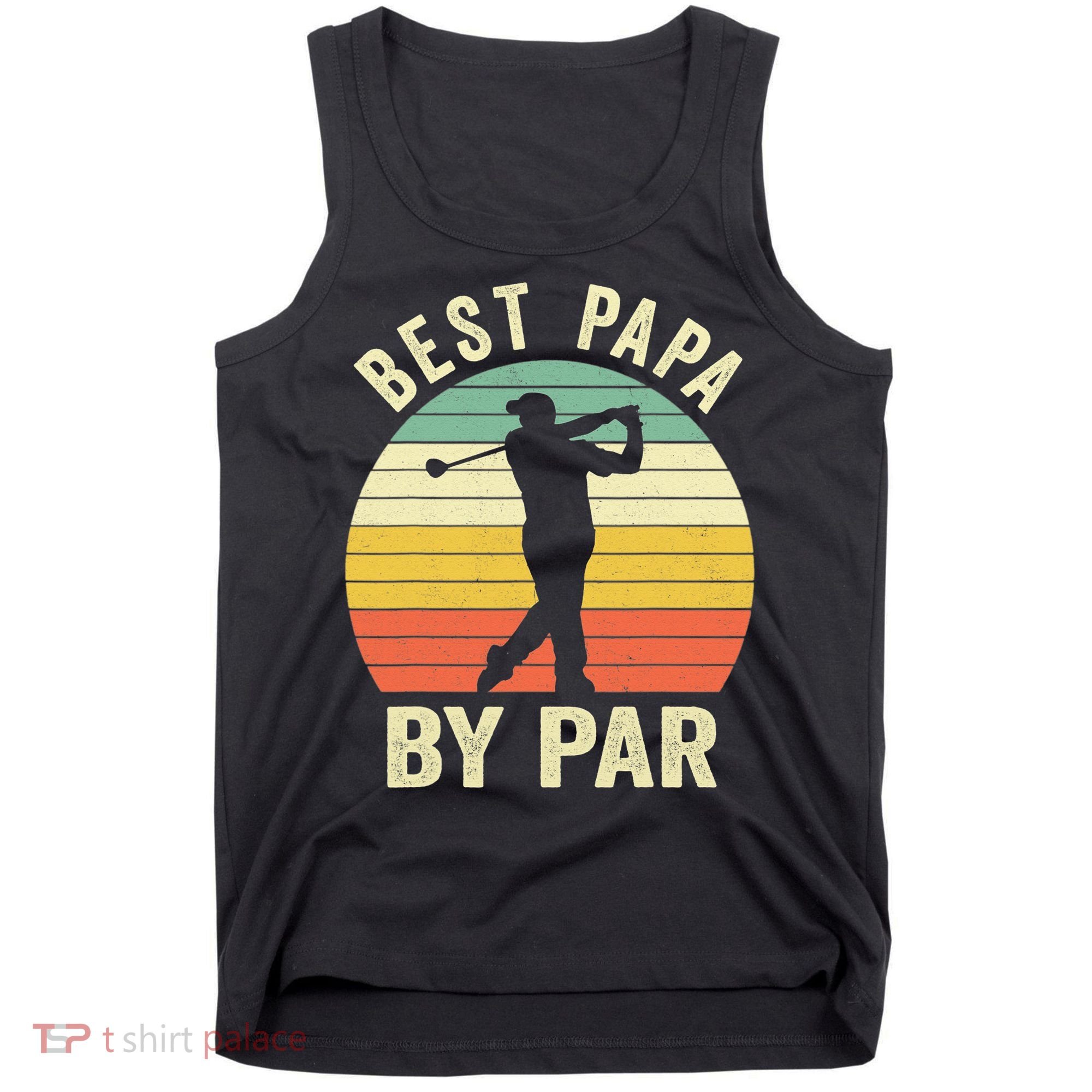 Funny Best Papa By Par Father's Day Golf Gift Tank Top