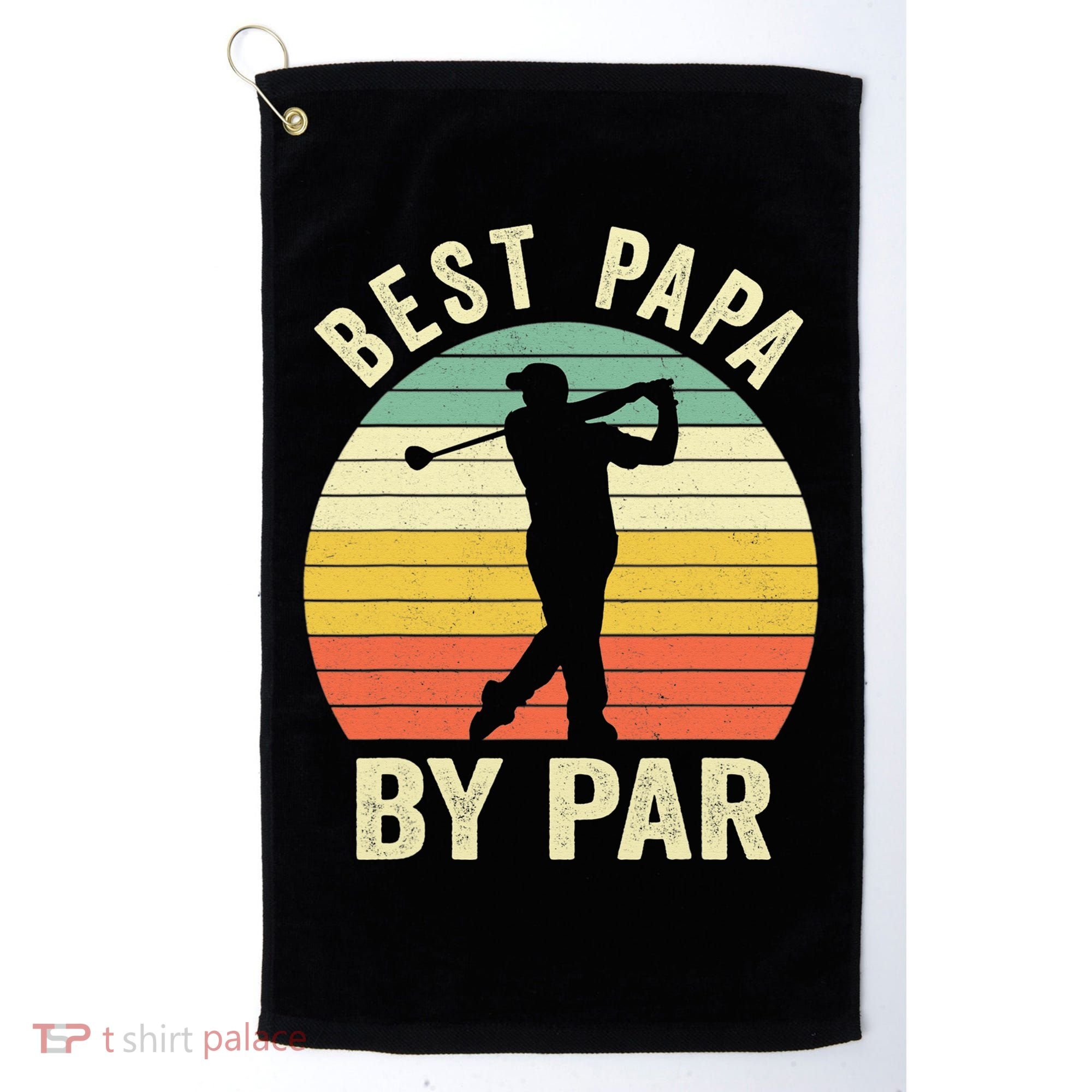 Funny Best Papa By Par Father's Day Golf Gift Golf Towel