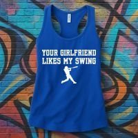 Funny Baseball Quote Your Girlfriend Likes My Swing Yo.Uth Women's Tank Top thumb 3