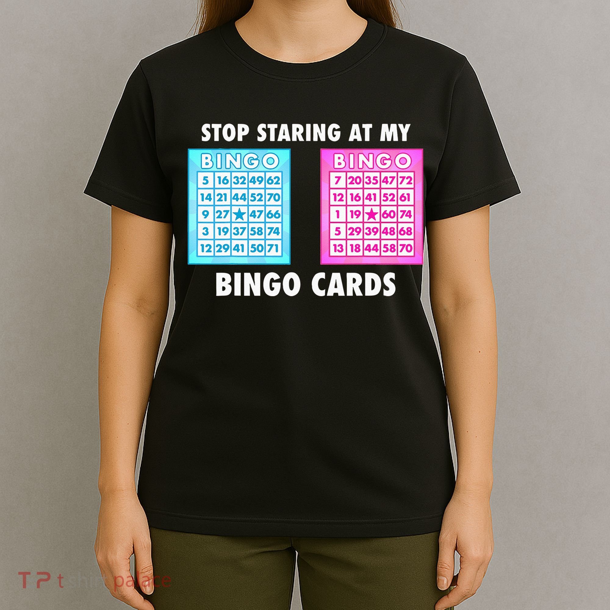 Funny Bingo Queen Stop Staring At My Bingo Cards T-Shirt