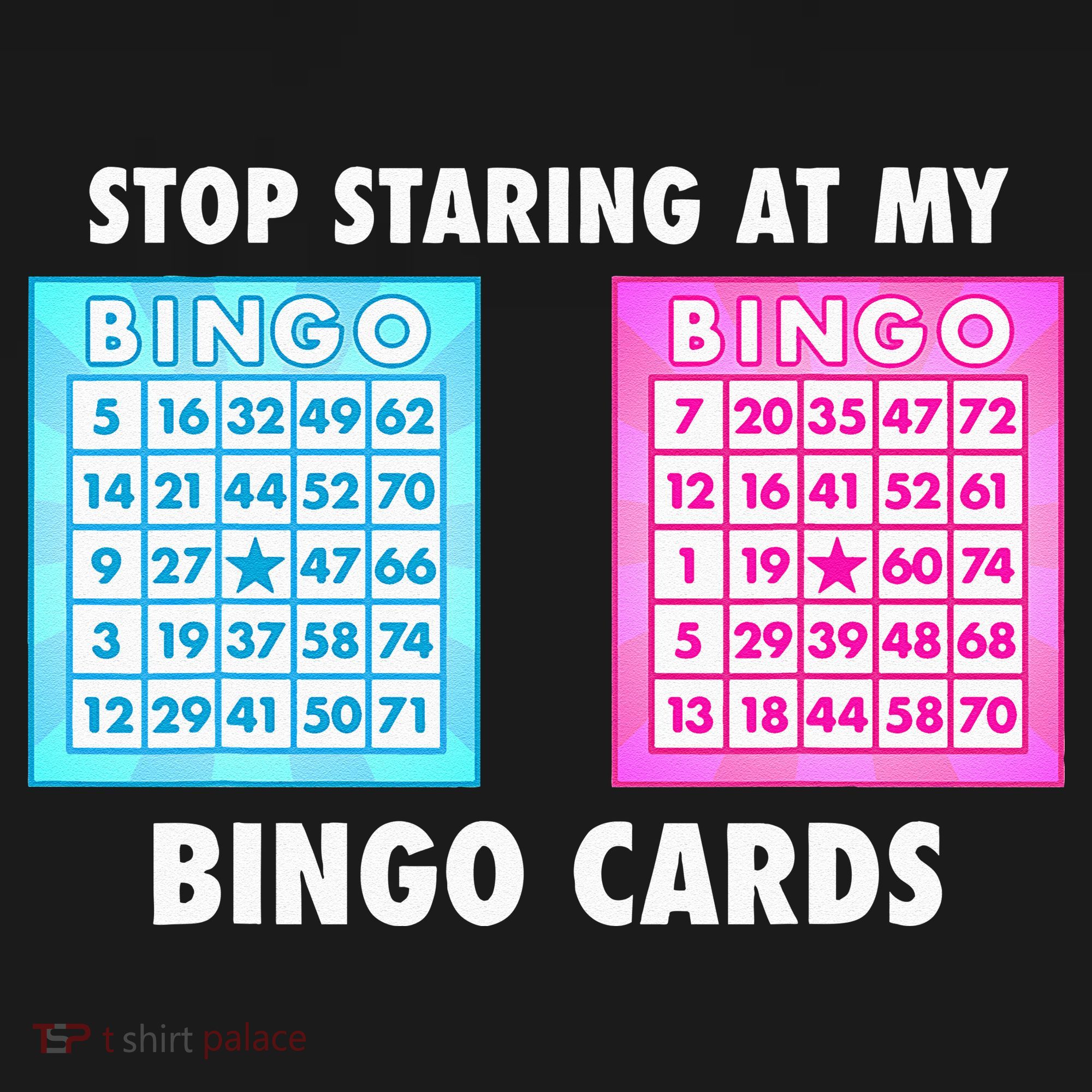 Funny Bingo Queen Stop Staring At My Bingo Cards T-Shirt