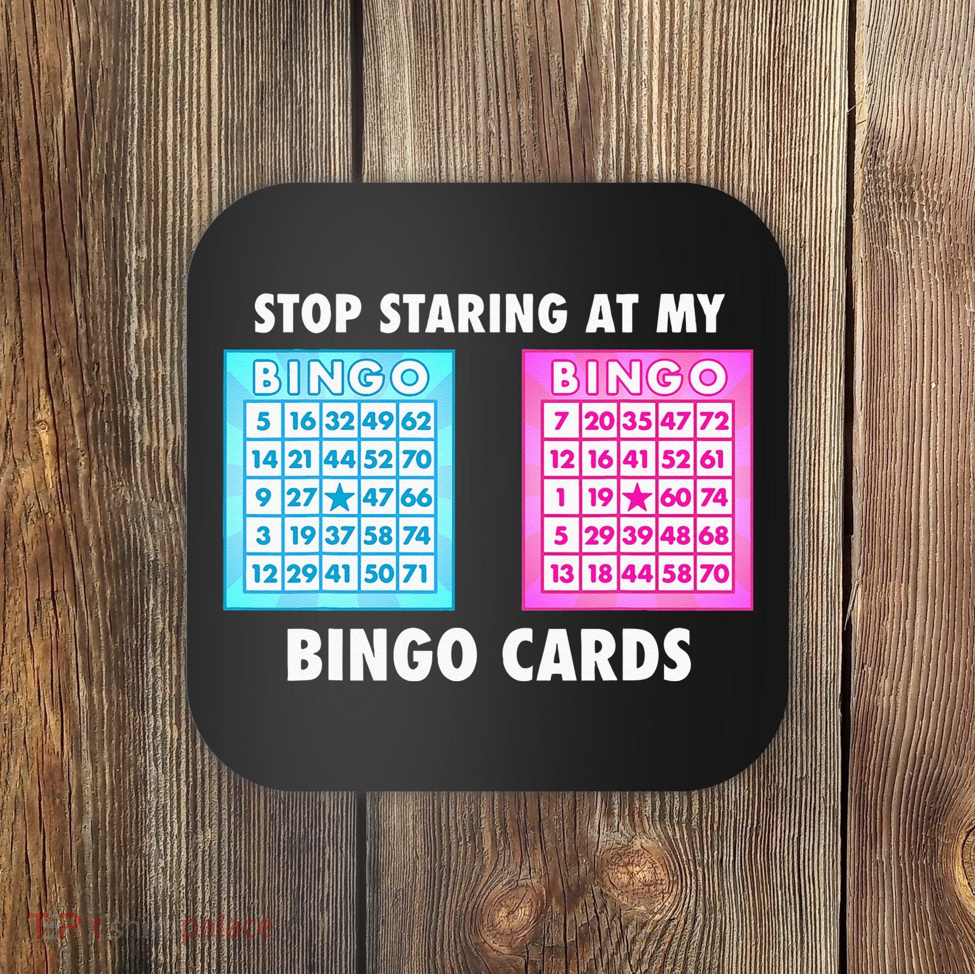 Funny Bingo Queen Stop Staring At My Bingo Cards Coaster