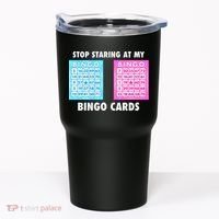 Funny Bingo Queen Stop Staring At My Bingo Cards Tumbler thumb 0