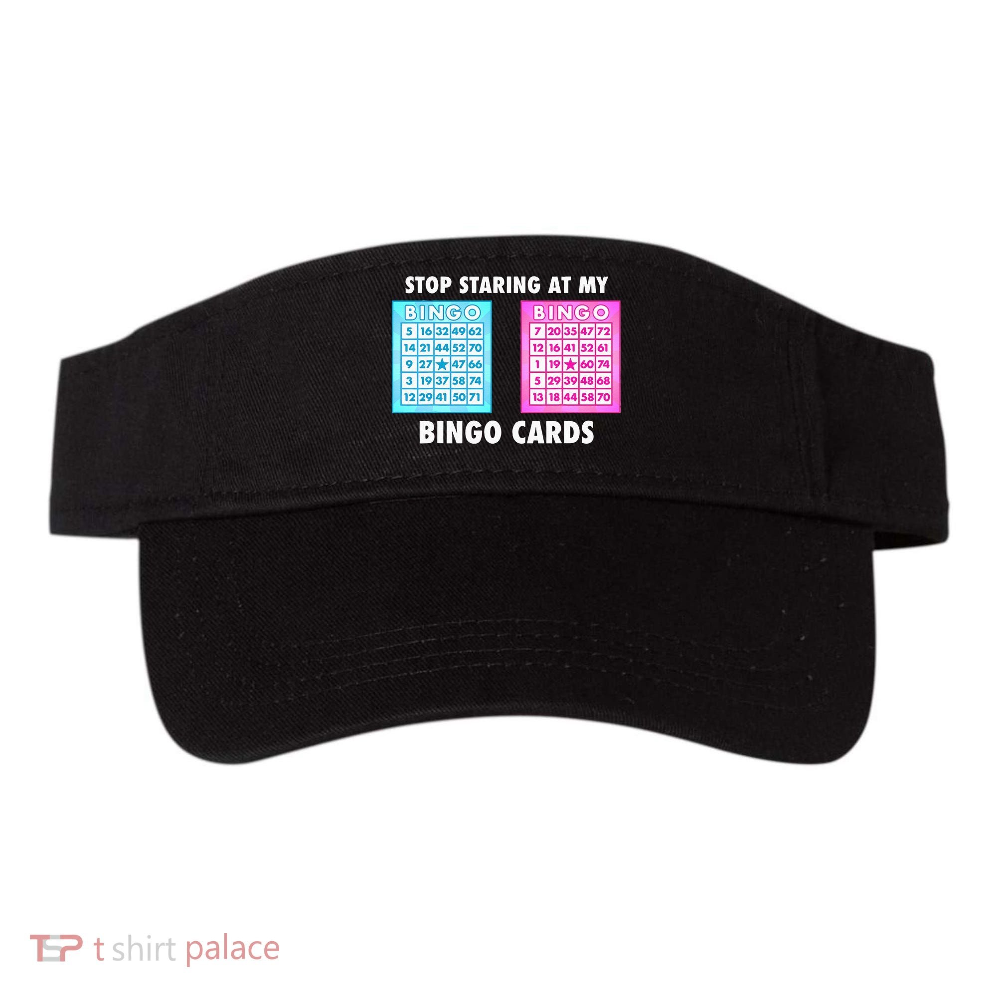 Funny Bingo Queen Stop Staring At My Bingo Cards Visor