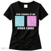 Funny Bingo Queen Stop Staring At My Bingo Cards Women's T-Shirt thumb 0