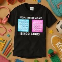 Funny Bingo Queen Stop Staring At My Bingo Cards Kids T-Shirt thumb 3