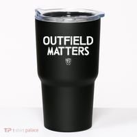 Funny Baseball Quote Outfield Matters Outfielders Tumbler thumb 0
