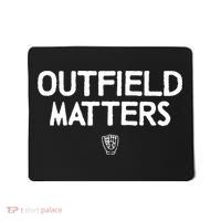 Funny Baseball Quote Outfield Matters Outfielders Mousepad thumb 0