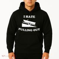 Funny Boating Quote I Hate Pulling Out For Boat Captain Hoodie thumb 2