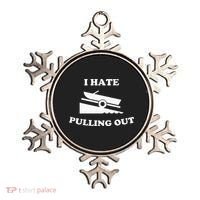 Funny Boating Quote I Hate Pulling Out For Boat Captain Ornament thumb 0