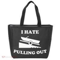 Funny Boating Quote I Hate Pulling Out For Boat Captain Tote Bag thumb 0