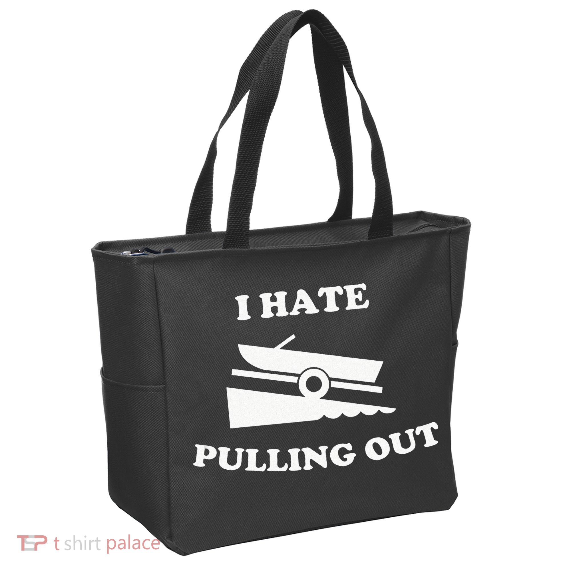Funny Boating Quote I Hate Pulling Out For Boat Captain Tote Bag
