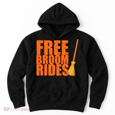 Free Broom Rides Funny Halloween Hoodie