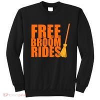 Free Broom Rides Funny Halloween Sweatshirt thumb 0