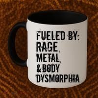 Fueled By Rage Metal And Body Dysmorphia Funny Grunge Style Coffee Mug thumb 2
