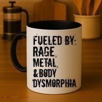 Fueled By Rage Metal And Body Dysmorphia Funny Grunge Style Coffee Mug thumb 4