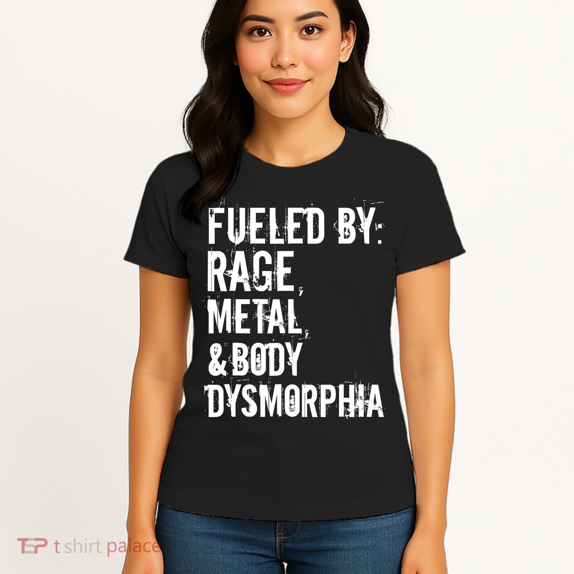 Fueled By Rage Metal And Body Dysmorphia Funny Grunge Style Women's T-Shirt