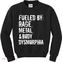 Fueled By Rage Metal And Body Dysmorphia Funny Grunge Style Kids Sweatshirt thumb 0