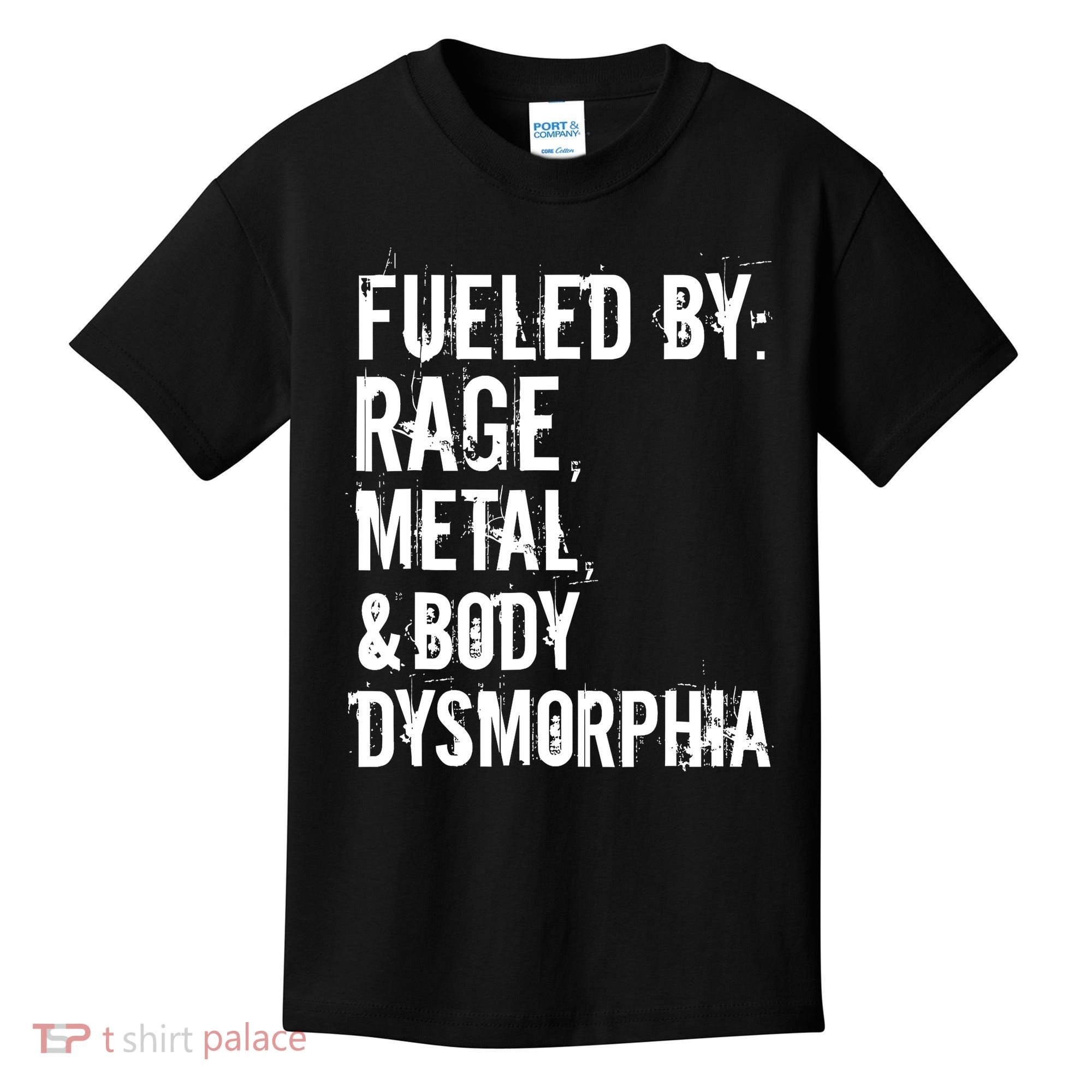 Fueled By Rage Metal And Body Dysmorphia Funny Grunge Style Kids T-Shirt