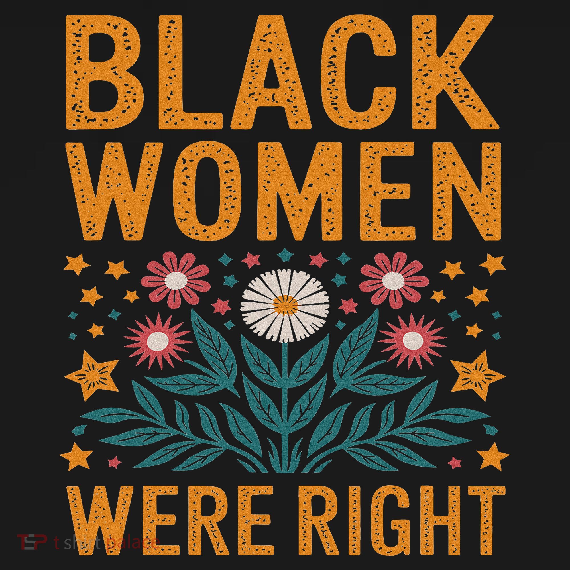 Floral Boho Resist Anti Trump Black Women Were Right Coaster