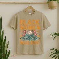 Floral Boho Resist Anti Trump Black Women Were Right T-Shirt thumb 2