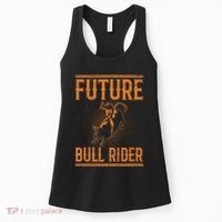 Future Bull Rider Quote For A Bull Rider Women's Tank Top thumb 0