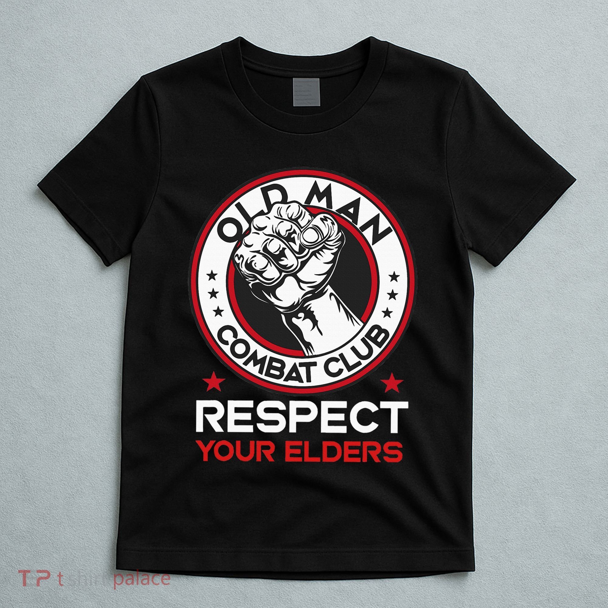 Funny Bjj Respect Your Elders Old Man Combat Club Mma T-Shirt