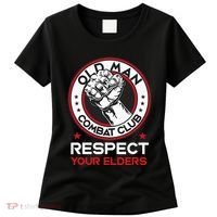 Funny Bjj Respect Your Elders Old Man Combat Club Mma Women's T-Shirt thumb 0