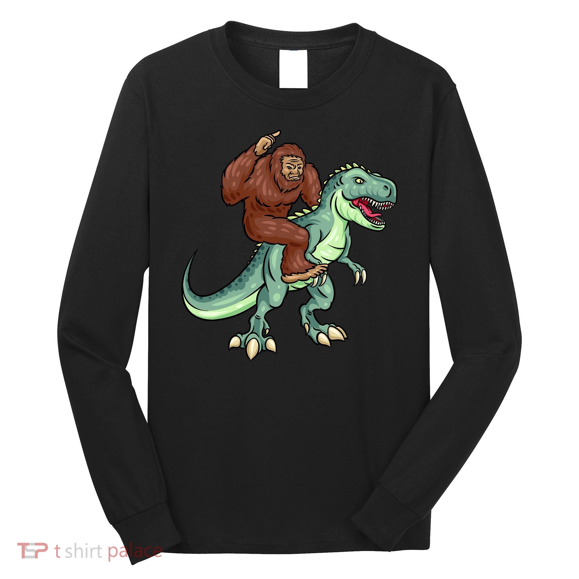 Funny Bigfoot Riding T Rex Funny Bigfoot Dinosaur Long Sleeve Shirt
