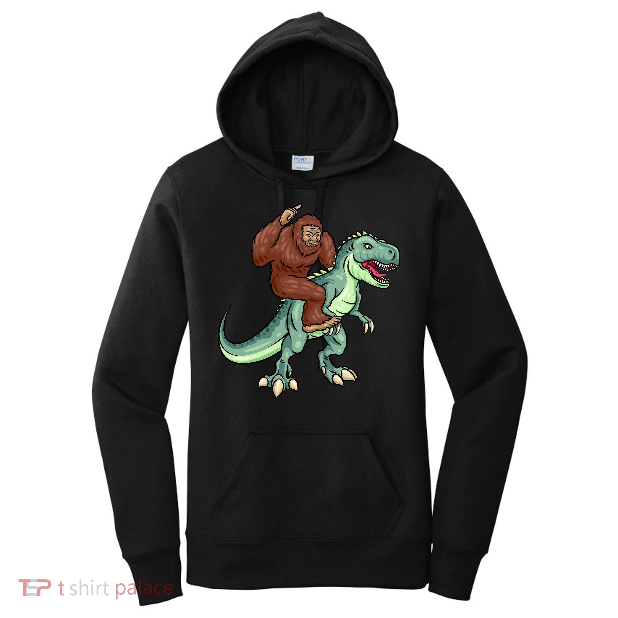 Funny Bigfoot Riding T Rex Funny Bigfoot Dinosaur Women's Hoodie