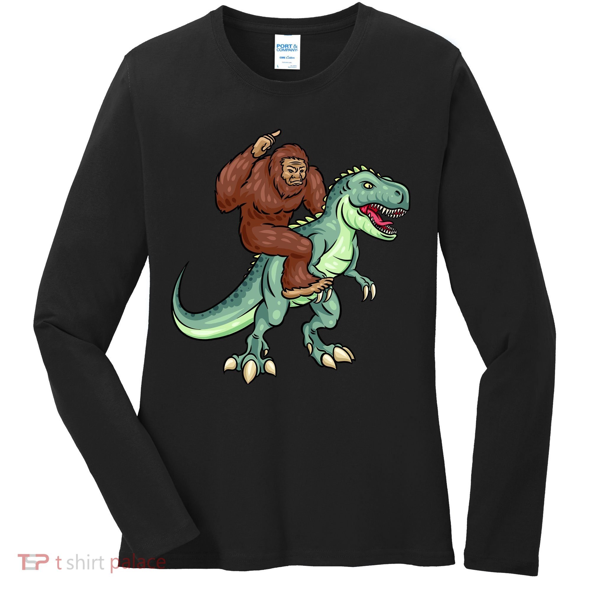 Funny Bigfoot Riding T Rex Funny Bigfoot Dinosaur Women's Long Sleeve Shirt