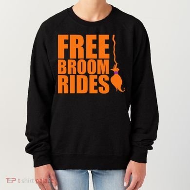 Free Broom Rides Women's Sweatshirt