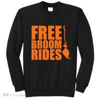 Free Broom Rides Sweatshirt thumb 0