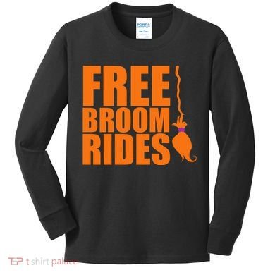 Free Broom Rides Kids Long Sleeve Shirt
