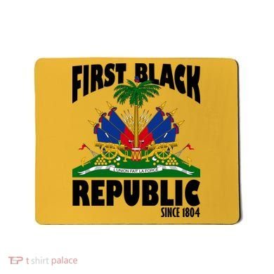 First Black Republic Since 1804 Haiti Heritage Mousepad