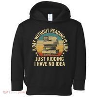 Funny Book Reading Gift For Nerd Librarian Book Readers Book Lovers Toddler Hoodie thumb 0